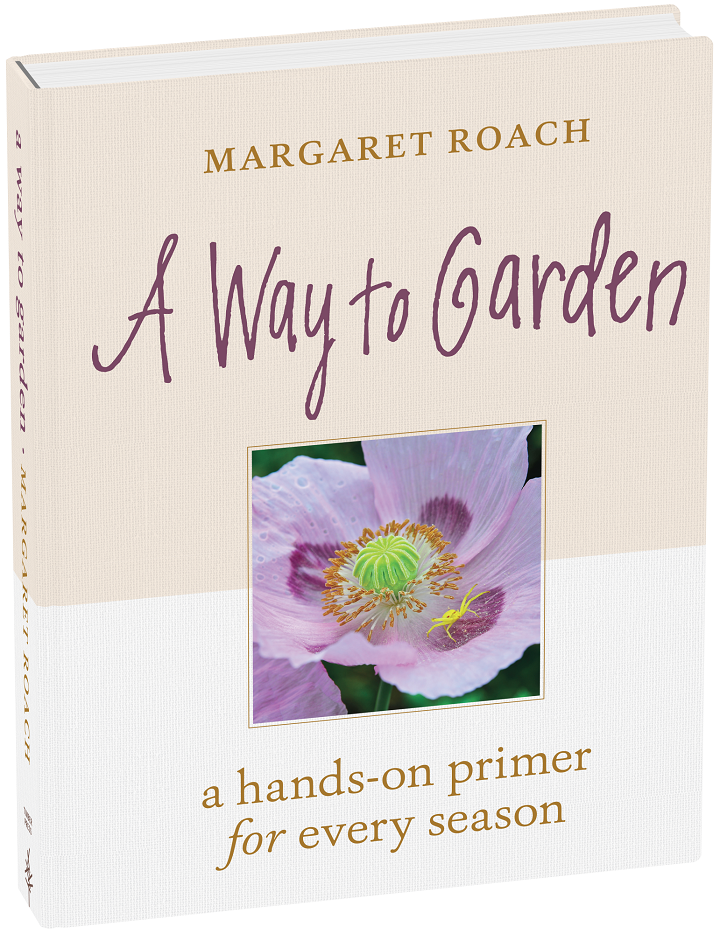 A Way to Garden, by Margaret Roach