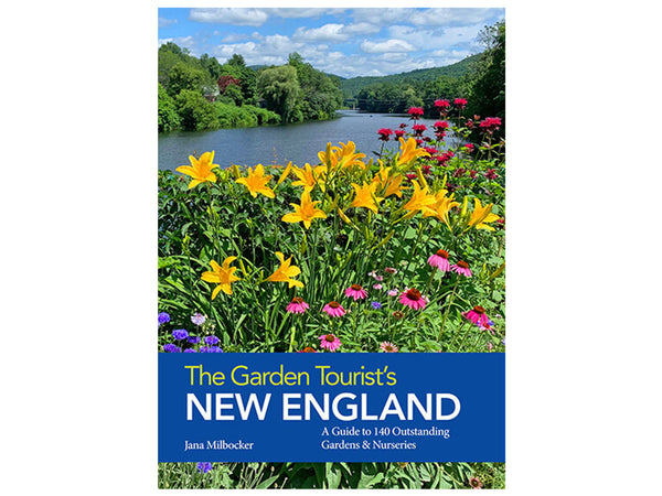 The Garden Tourist’s New England
